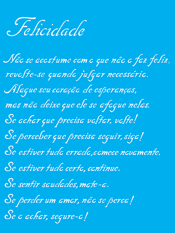 MOLDE VAZADO/ESTENCIL 15X20CM POEMA FELICIDADE