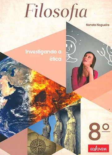 FILOSOFIA INVESTIGANDO A ETICA 8° ANO