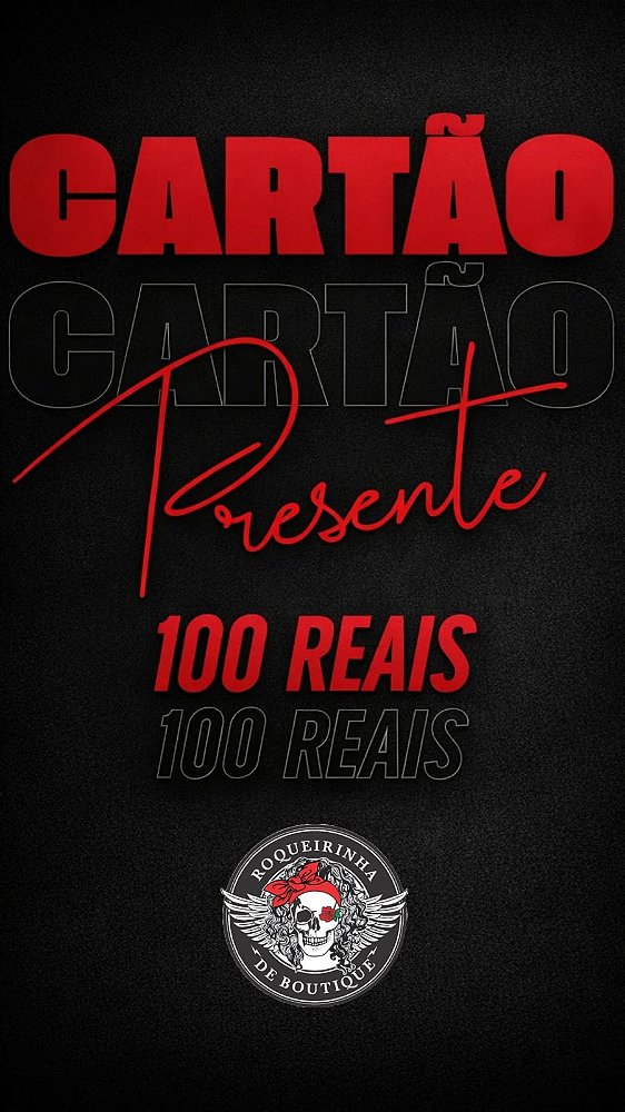 Cartão Presente 100 Reais