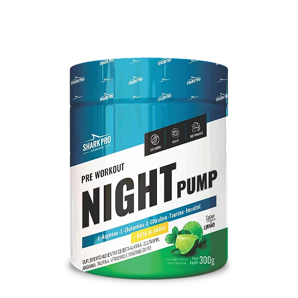 PRÉ TREINO NIGHT PUMP SEM CAFEÍNA 300G