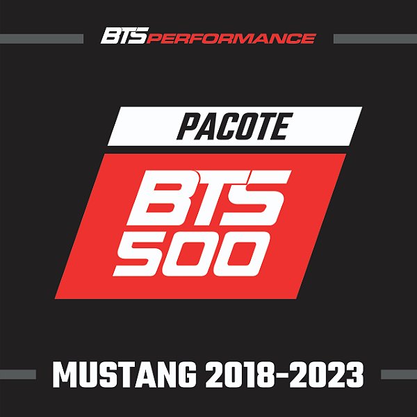 Pacote BTS500 para Ford Mustang GT e BLACK SHADOW 5.0L de 2018-2023