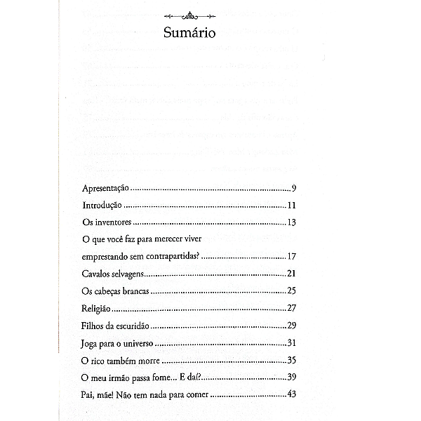 Para sempre primitivos?