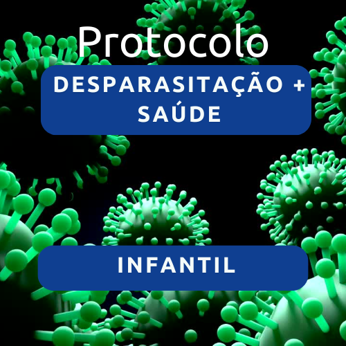 Desparasitação e saúde ( infantil )