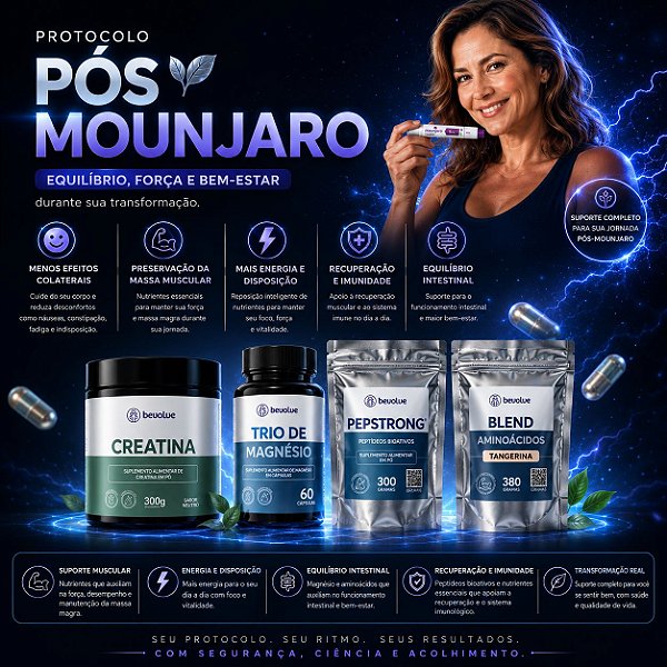 Protocolo Pós Mounjaro ✨ Equilíbrio, força e bem-estar durante sua transformação