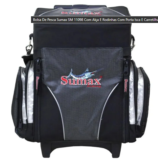 Bolsa De Pesca Sumax SM 11098 Com Alça E Rodinhas Com Porta Isca E Carretilha