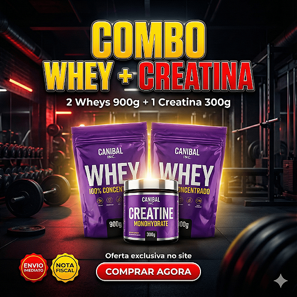 2 Wheys 900g + 1 Creatina — oferta por tempo limitado