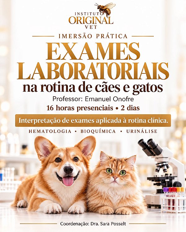 Exames Laboratoriais na Rotina de Cães e Gatos Prof. Emanuel Onofre