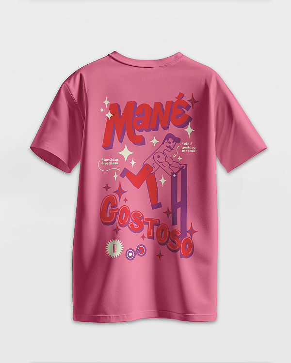 Camiseta Tradicional - Mané Gostoso - Rosa