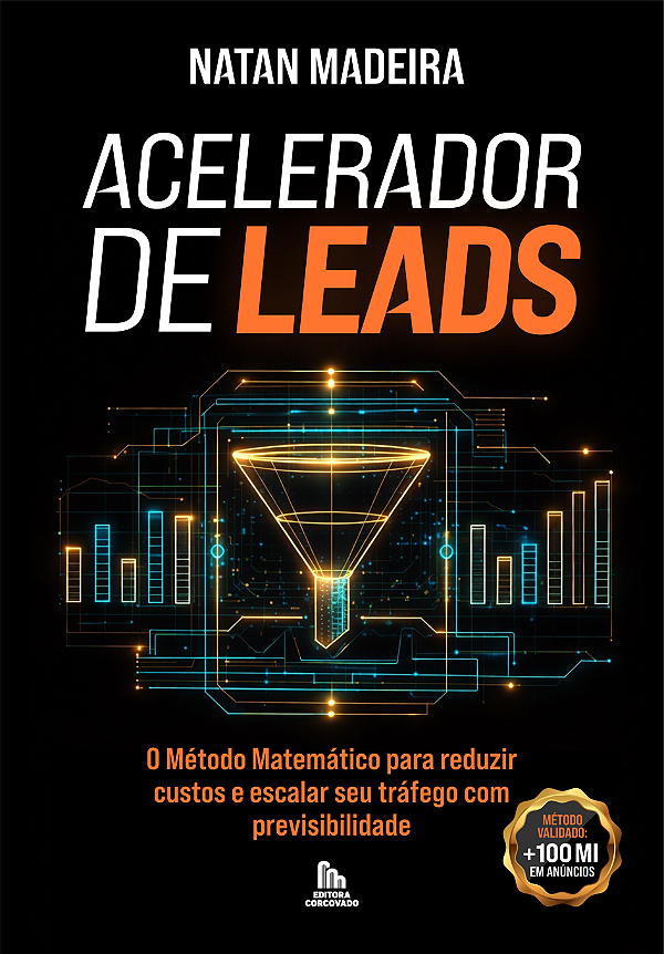 PRÉ-VENDA - ACELERADOR DE LEADS - O método matemático para reduzir custos e escalar seu tráfego com previsibilidade