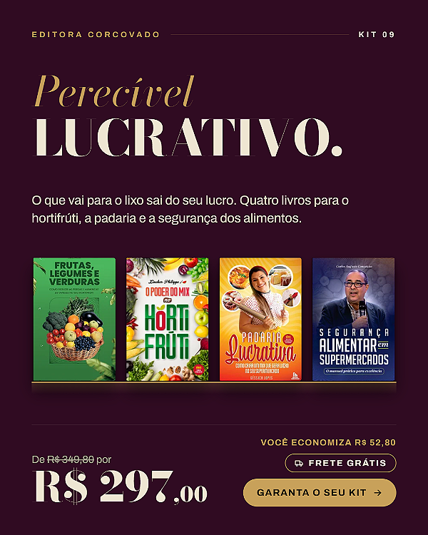 PERECÍVEL LUCRATIVO - KIT 9 - FRETE GRÁTIS