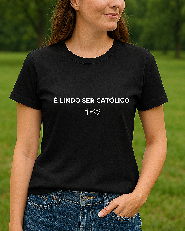 Babylook É Lindo Ser Católico Preta