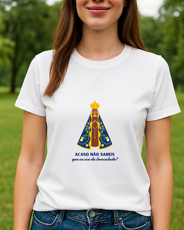 Babylook Acaso não sabeis Nossa Senhora Aparecida Branca