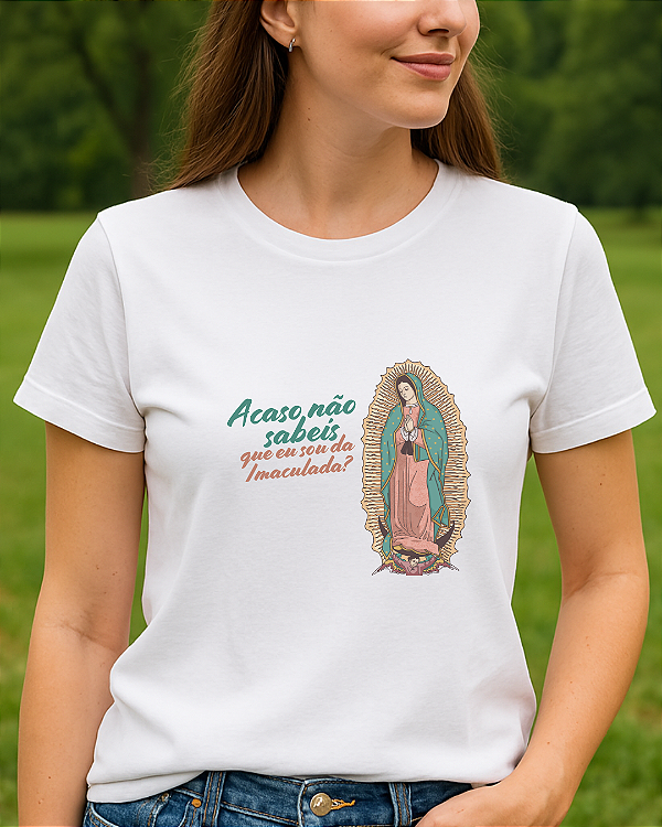 Babylook Acaso não sabeis Nossa Senhora de Guadalupe