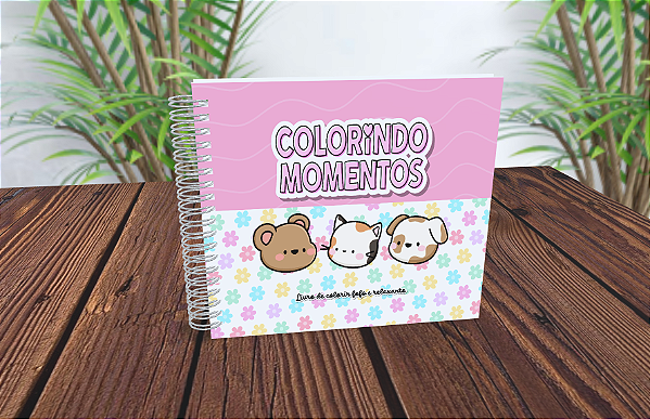 Livro de colorir - Colorindo Momentos