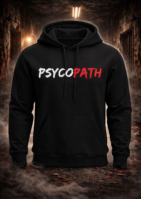 Moletom - Psycopath