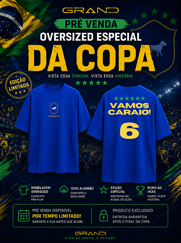 OVERSIZED - EDIÇÃO COPA DO MUNDO