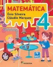 Matematica - Enio Silveira e Claudio Marques - 4o ano - 5a edicao