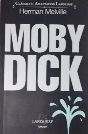 Moby Dick - Classicos Adaptados Larousse