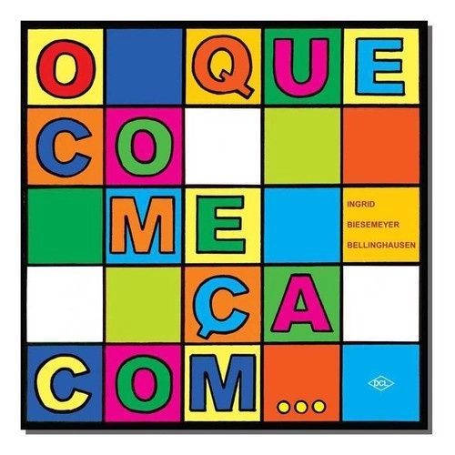 O que Comeca com - 2ED