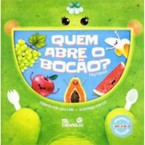 Quem Abre o Bocao Frutinhas