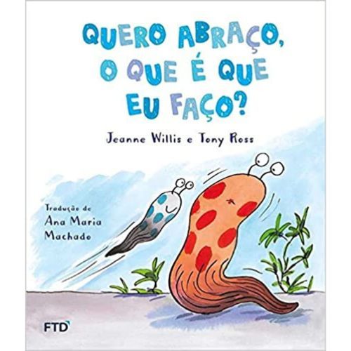 Quero Abraco, O Que eu Faco? 2EF Anos Iniciais