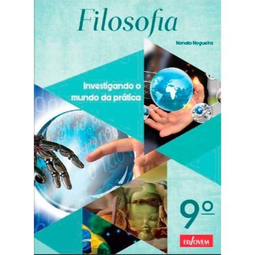 Filosofia - 9 Ano Reformulando-Investigando o Pensar