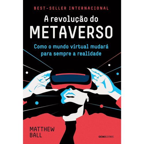 A revolucao do metaverso: Como o mundo virtual mudara para sempre a realidade