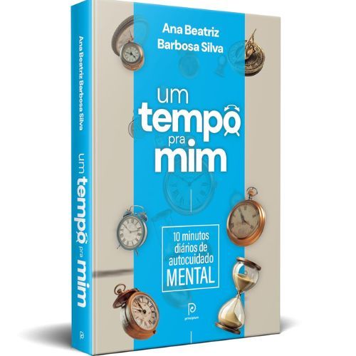 Um tempo pra mim: 10 minutos diarios de autocuidado mental