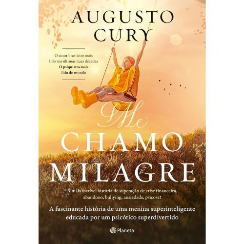 Me chamo milagre: A fascinante historia de uma menina superinteligente educada por um psicotico superdivertido