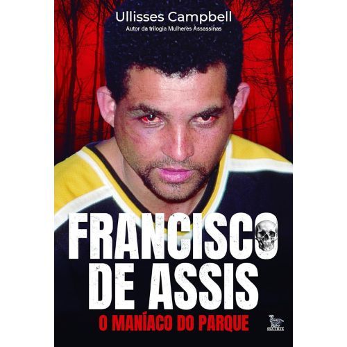 Francisco de Assis, o maniaco do parque