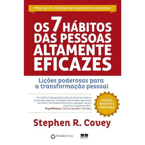 Os 7 Habitos das Pessoas Altamente Eficazes - Edicao Customizada: Licoes poderosas para a transformacao pessoal