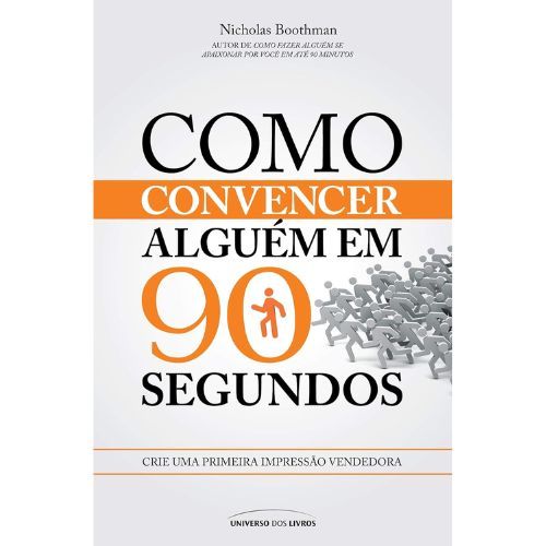 Como convencer alguem em 90 segundos: Crie uma primeira impressao vendedora