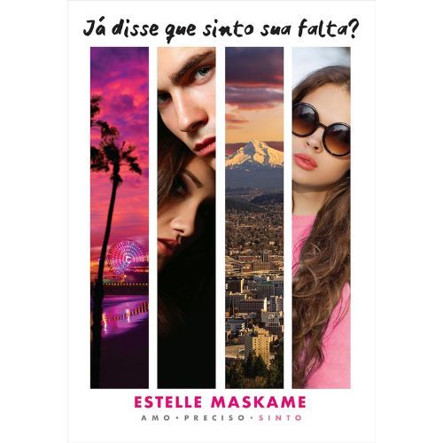 Ja disse que sinto sua falta? (Ja Disse que Te Amo - Livro 3)