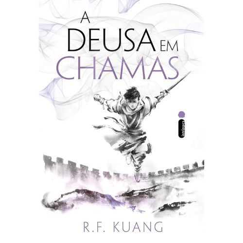 A deusa em chamas: Serie A guerra da papoula -  Vol. 3