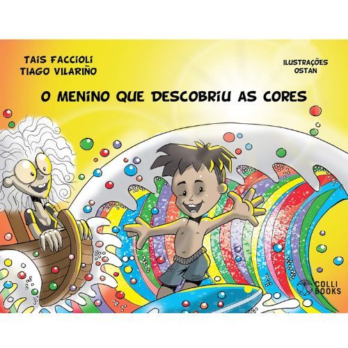 O menino que descobriu as cores