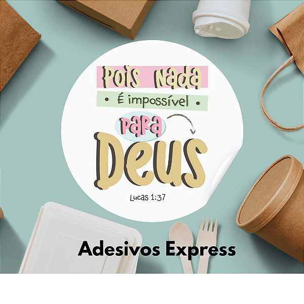 Adesivos pois nada é impossível para Deus 1.000 unidades