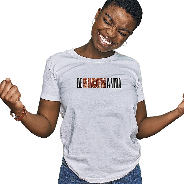 Camiseta De Bacon a Vida