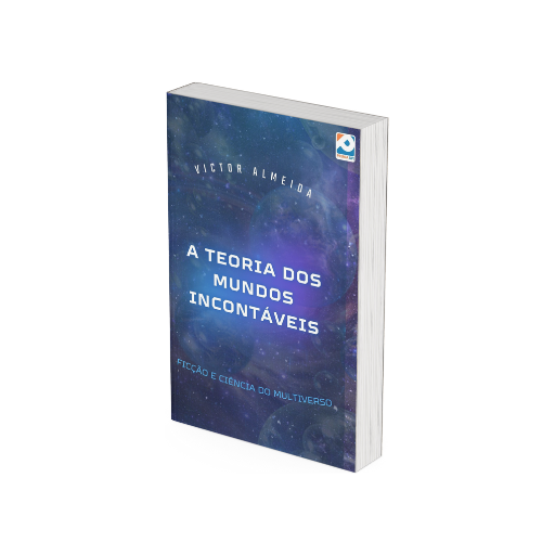 A Teoria dos Mundos Incontáveis