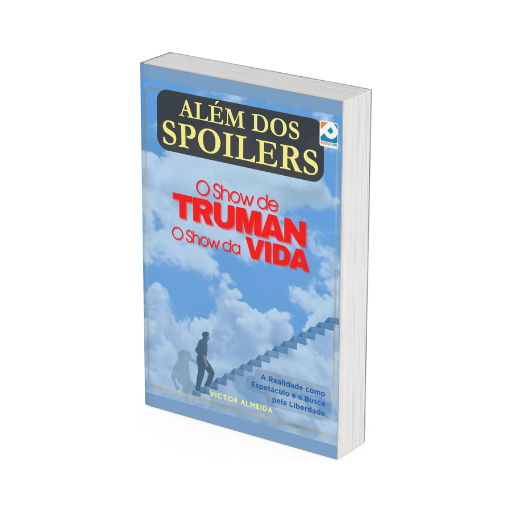 Além dos Spoilers - O Show de Truman