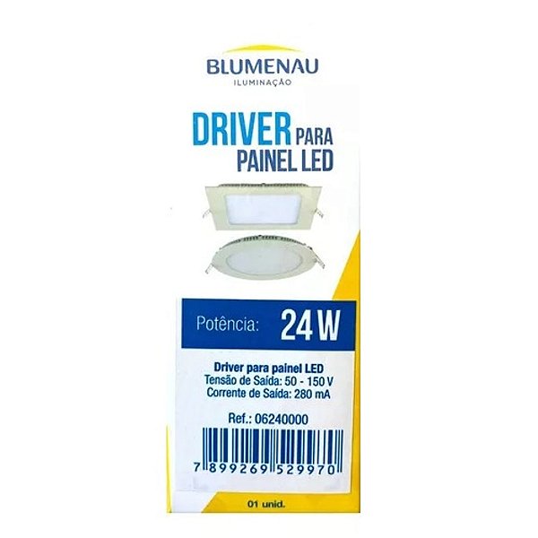 DRIVER BLUMENAU 24W PARA PAINEL DE LED 611840