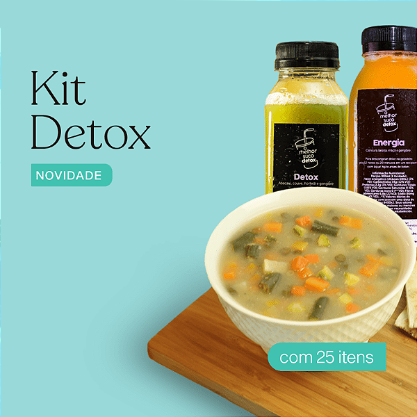 Kit Detox | 10 Sopas + 15 Sucos
