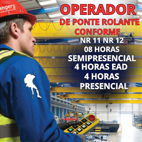 NR 11 - NR 12 - Operador de Ponte Rolante/Talha Elétrica (8 H. Semipresencial)