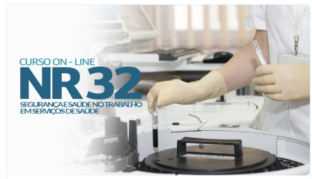 NR 32 - Segurança no Trabalho em Serviços de Saúde (4 H. EaD)