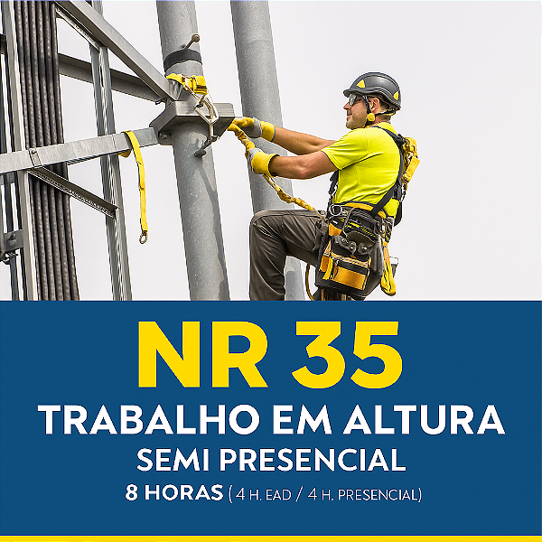 NR 35 - Trabalho em Altura (8 H. Semipresencial) - Formação e Reciclagem