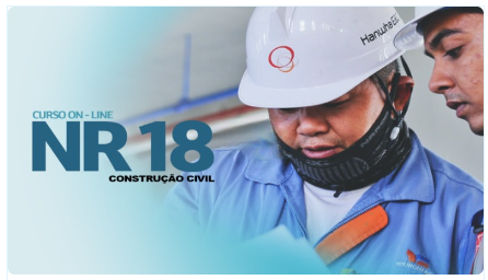 NR 18 - Segurança na Construção Civil - Básico (4 H. EaD) - Formação