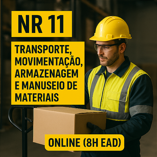 NR 11 - Transporte, Movimentação, Armazenagem e Manuseio de Materiais (8 H. EaD)