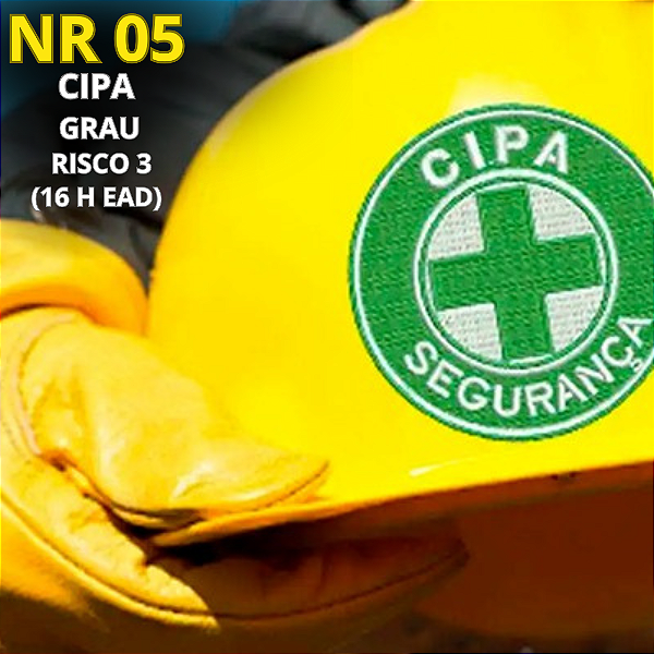 NR 05 - CIPA - Grau de Risco 3 (16 H. EaD) - Formação