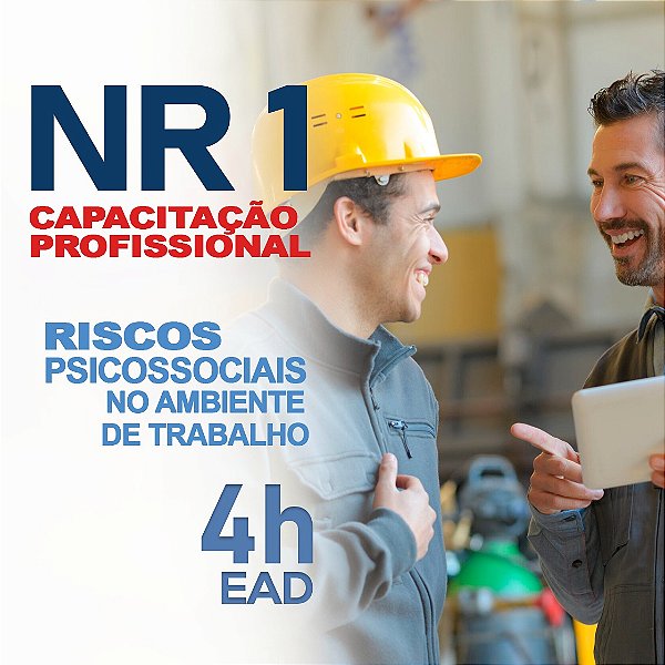 Riscos Psicossociais no Ambiente de Trabalho - NR 1 - (4 H. EaD) - Capacitação Profissional