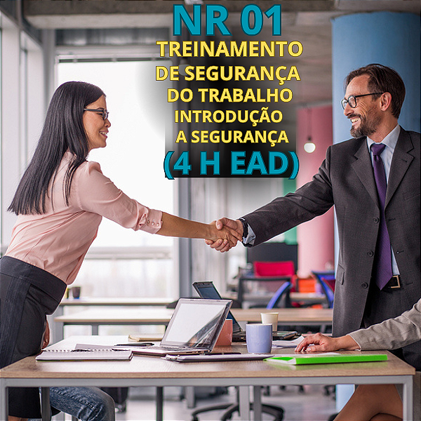 NR 01 - Introdução a Segurança e Saúde no Trabalho (4 H. EaD)