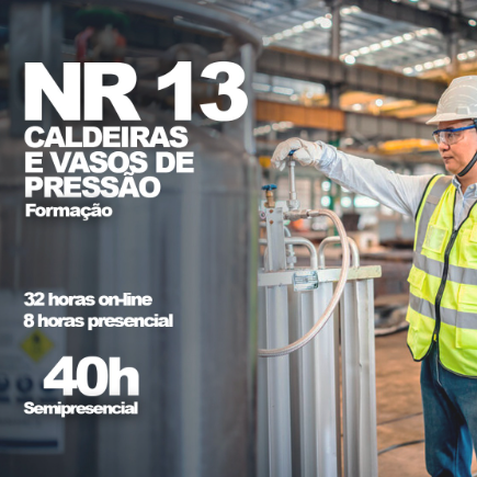 NR 13 - Caldeiras e Vasos de Pressão (40 H. Semipresencial) - Formação e Reciclagem